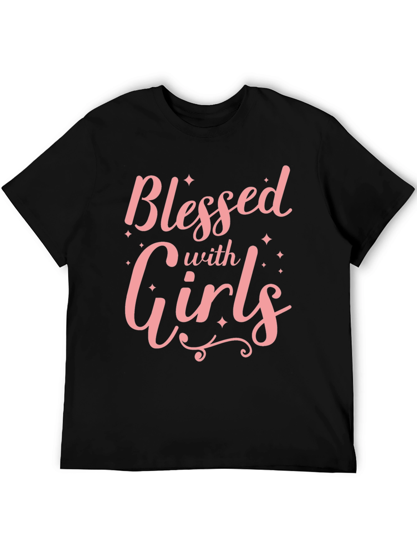Blessed with Girls T-Shirt - Soft Cotton Crew Neck