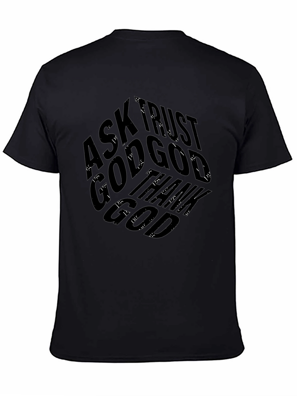 Ask Trust God Black Graphic T-Shirt