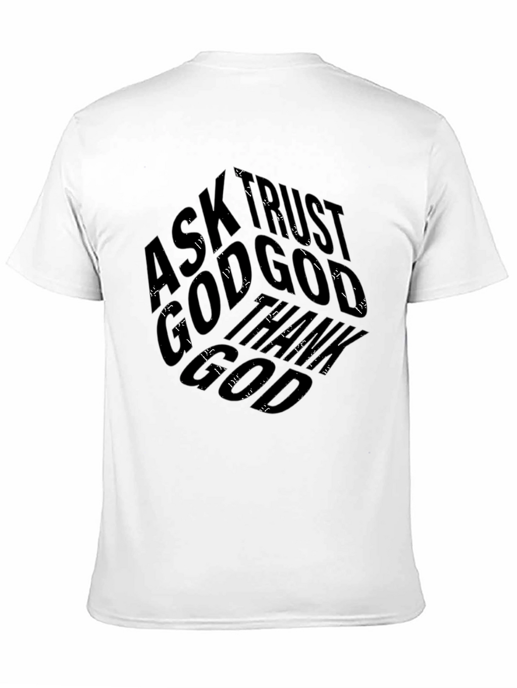 Ask Trust God Black Graphic T-Shirt