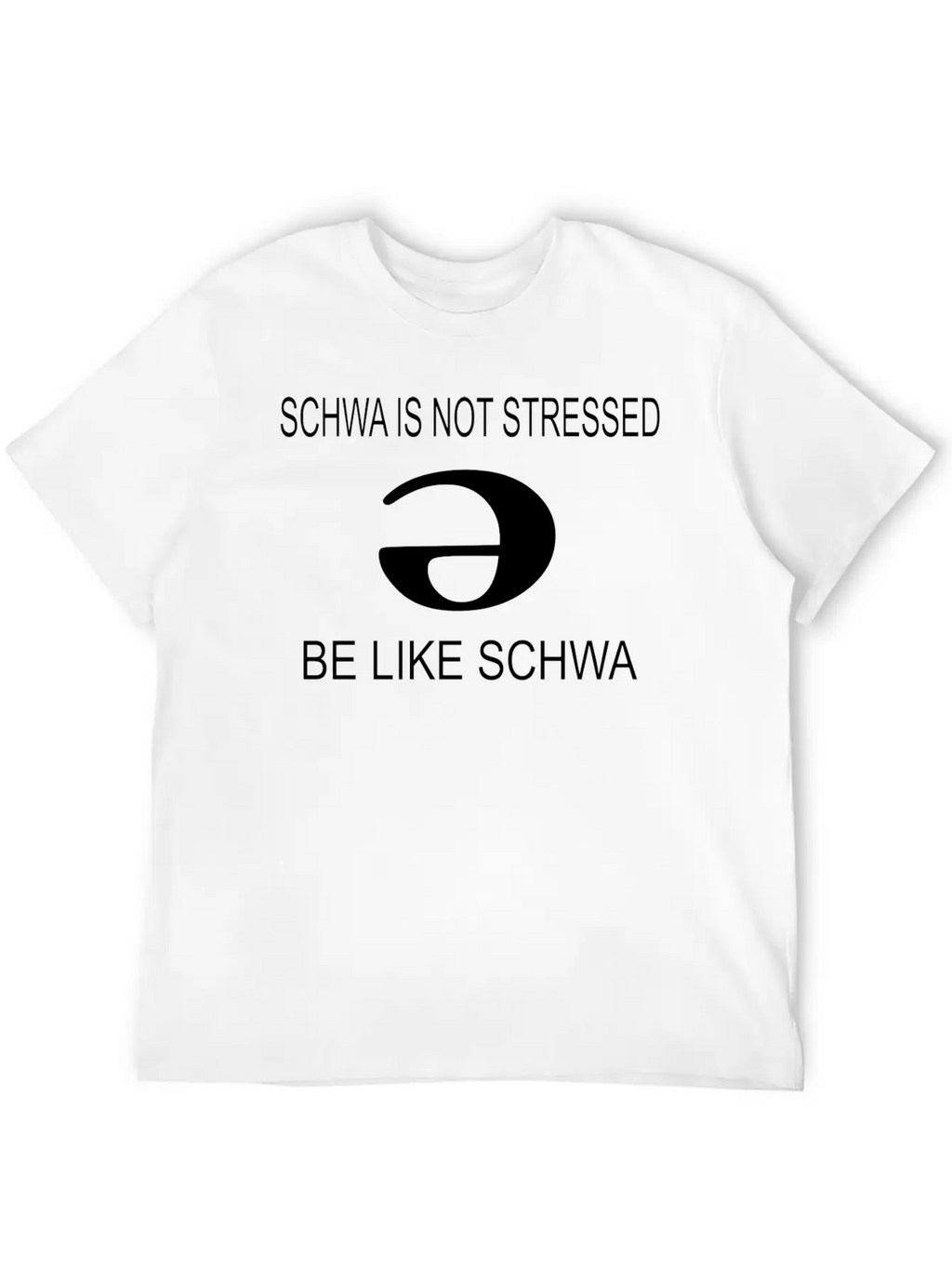 Slp Schwa Is Not Stressed Speech Therapy Unisex Casual T-Shirt – Clean Design For Daily Comfort