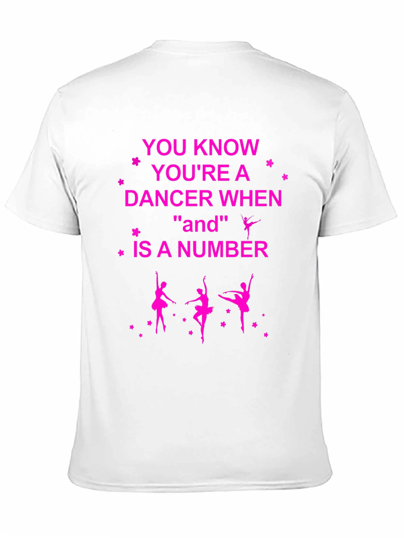 Dancer Graphic T-Shirt - And Is A Number