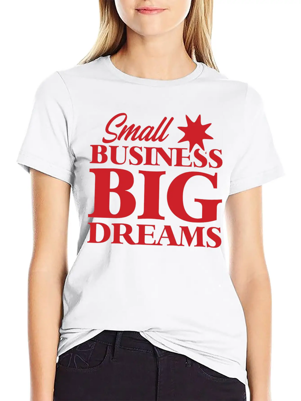 Small Business Big Dreams Stylish Everyday T-Shirt – Unisex Basic Cotton Tee