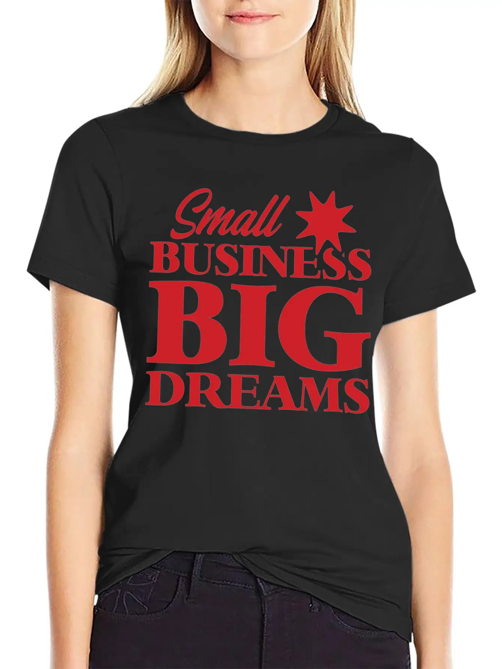 Small Business Big Dreams Stylish Everyday T-Shirt – Unisex Basic Cotton Tee