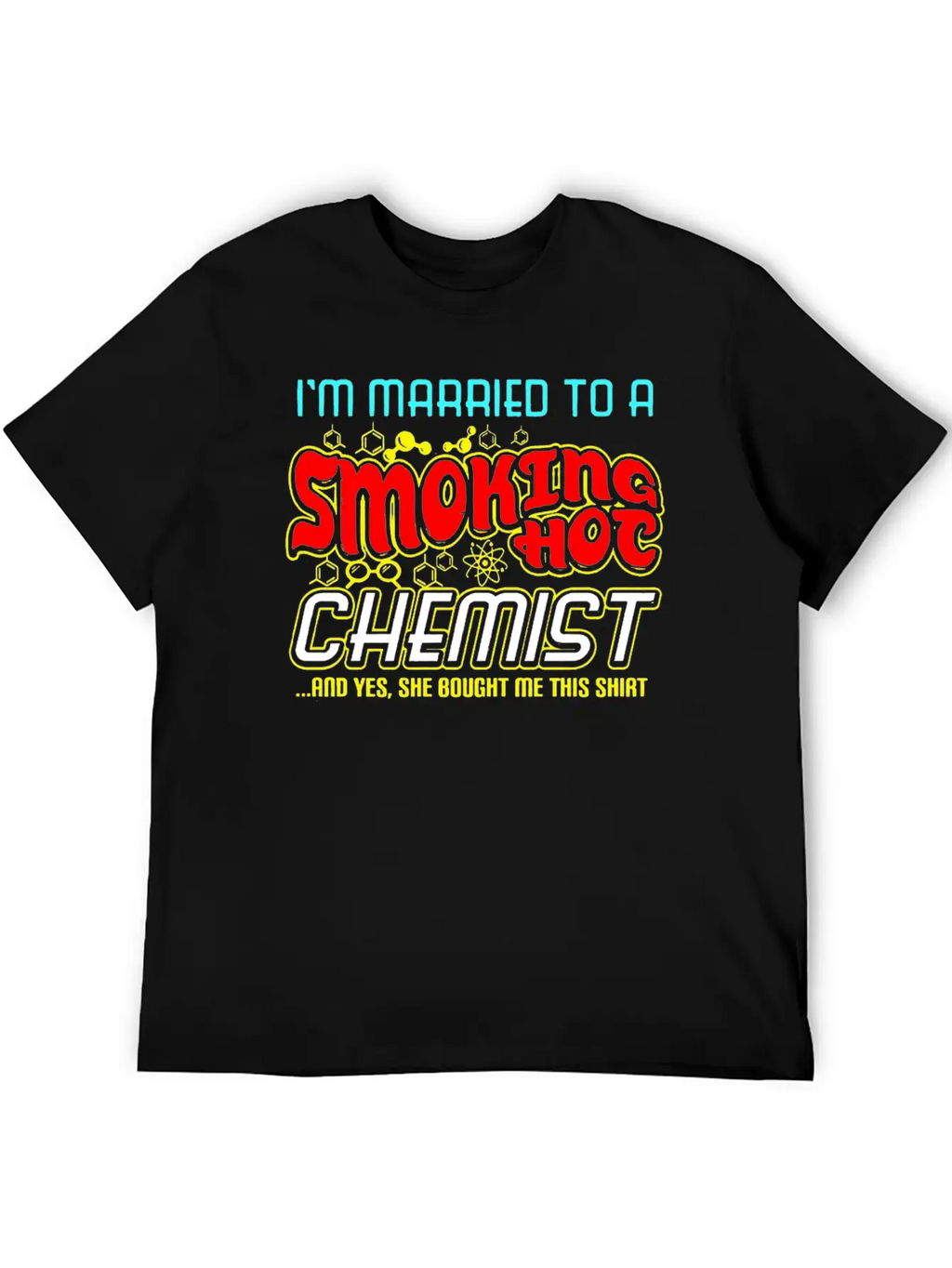 Smoking Hot Chemist Unisex Casual T-Shirt – Clean Design For Daily Comfort