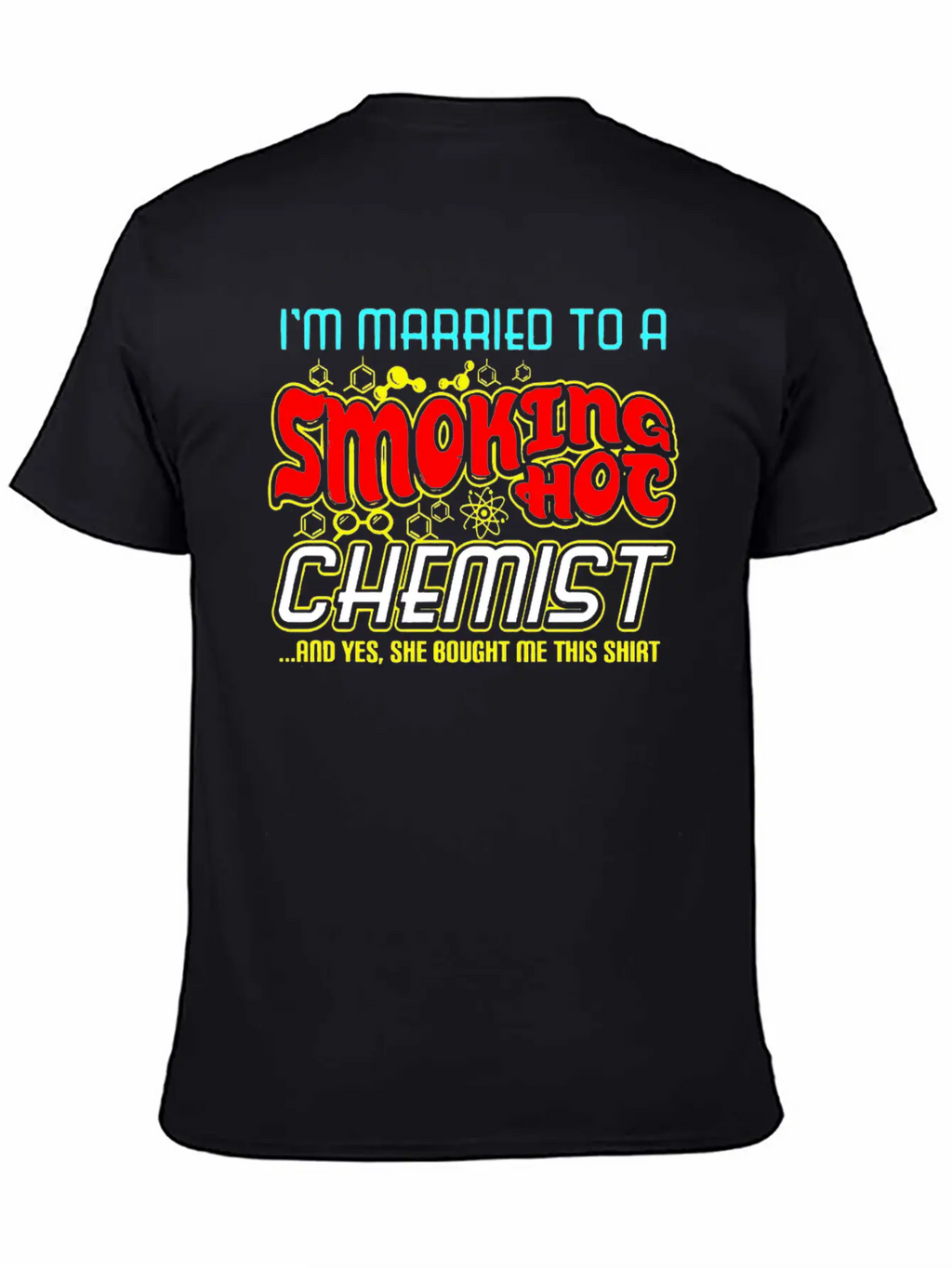 Smoking Hot Chemist Unisex Casual T-Shirt – Clean Design For Daily Comfort