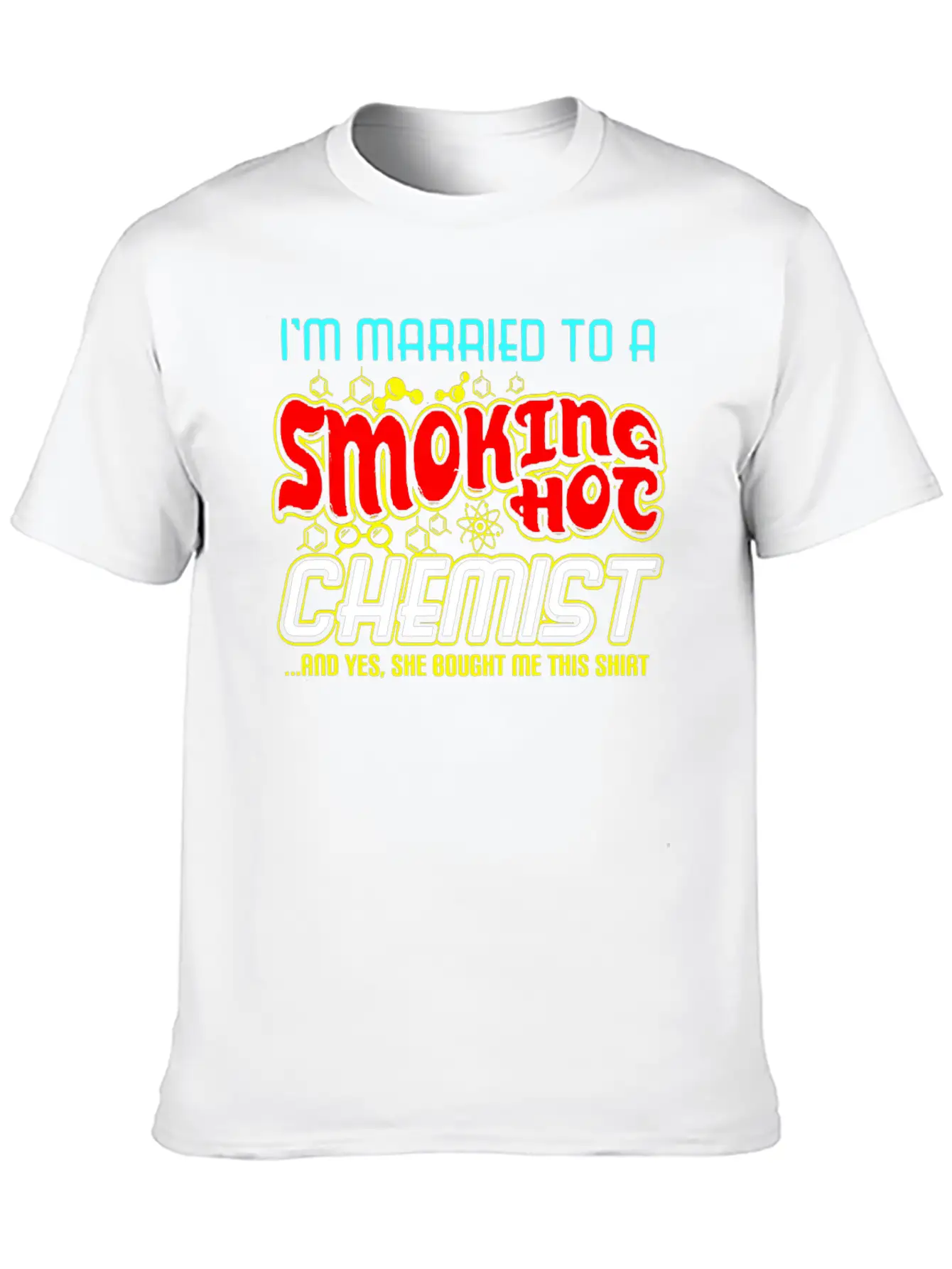 Smoking Hot Chemist Unisex Casual T-Shirt – Clean Design For Daily Comfort