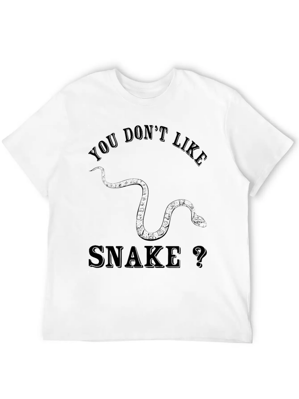 Snake - You Don't Like Snake? Bye Unisex Casual T-Shirt – Clean Design For Daily Comfort