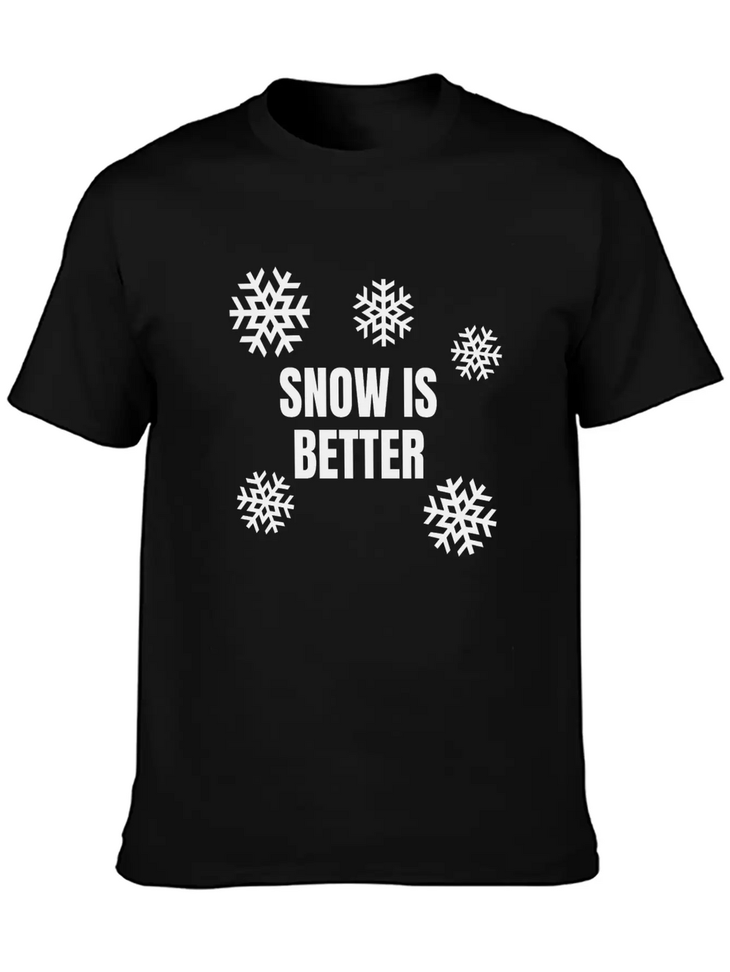 Snow Is Better Breathable Soft Cotton T-Shirt – Timeless Casual Look