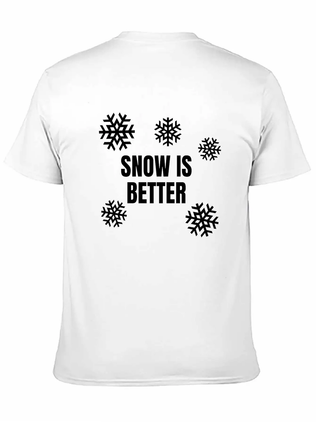 Snow Is Better Breathable Soft Cotton T-Shirt – Timeless Casual Look
