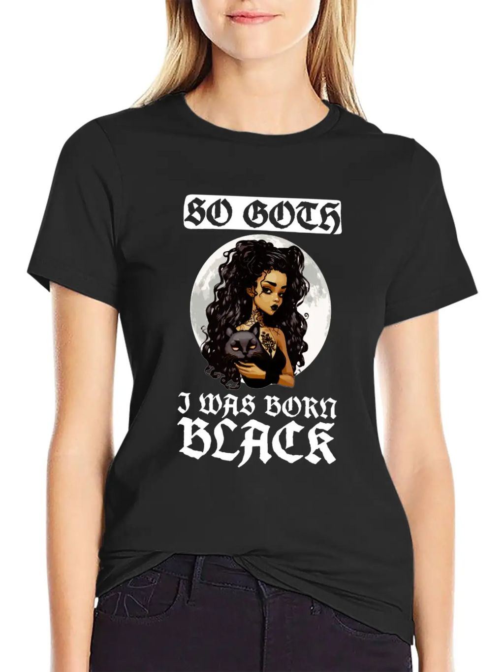 So Goth I Was Born Black - Goth Gothic Unisex Short Sleeve Soft Cotton T-Shirt – Casual Everyday Wear