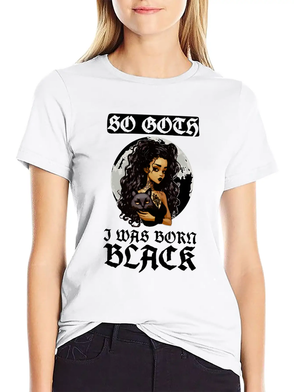 So Goth I Was Born Black - Goth Gothic Unisex Short Sleeve Soft Cotton T-Shirt – Casual Everyday Wear
