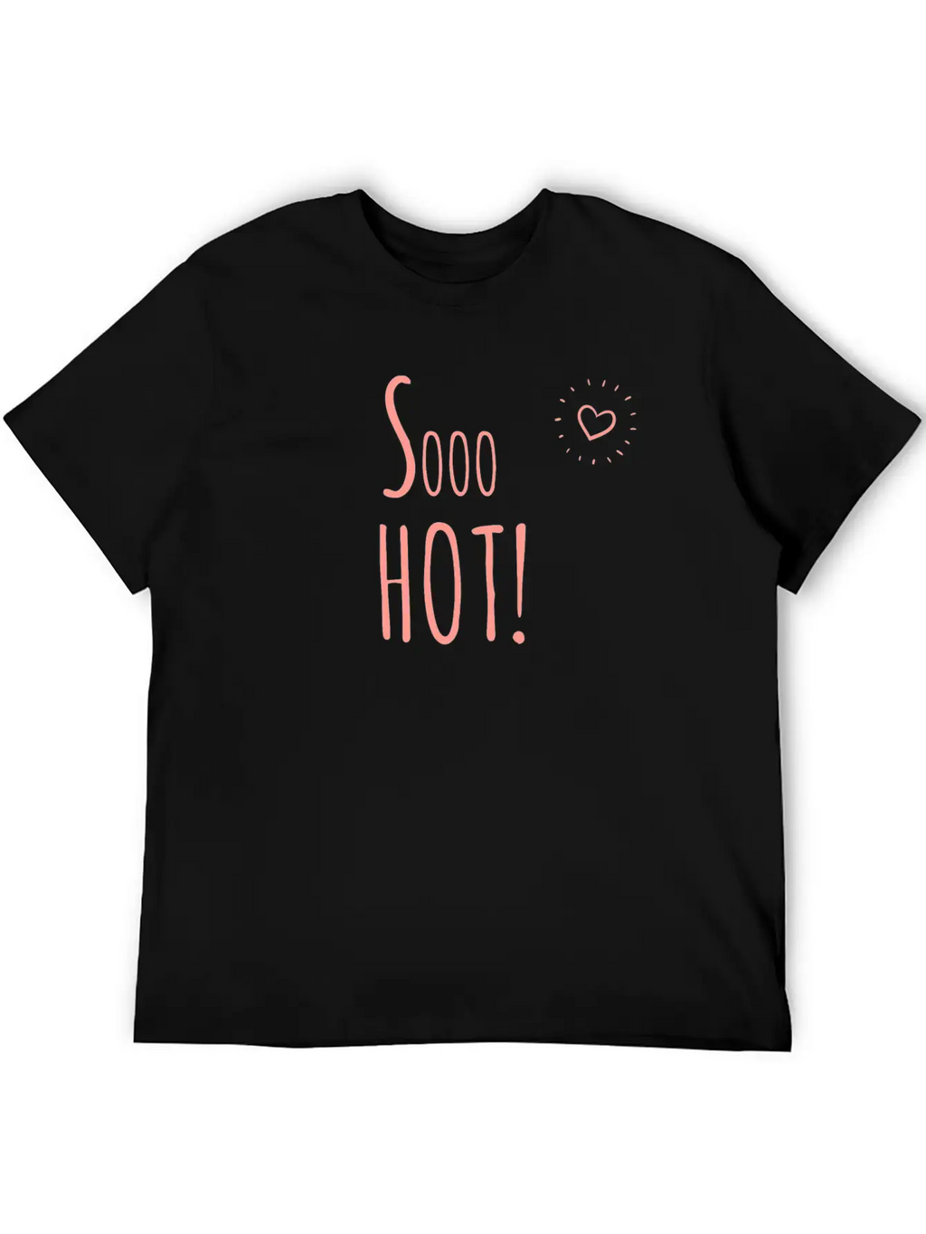 So Hot - Girly Sexy Designs Casual Graphic T-Shirt – Simple And Comfortable Daily Wear