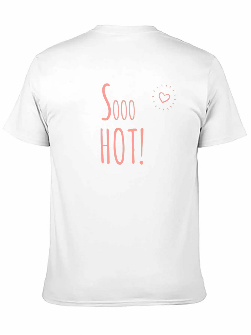 So Hot - Girly Sexy Designs Casual Graphic T-Shirt – Simple And Comfortable Daily Wear