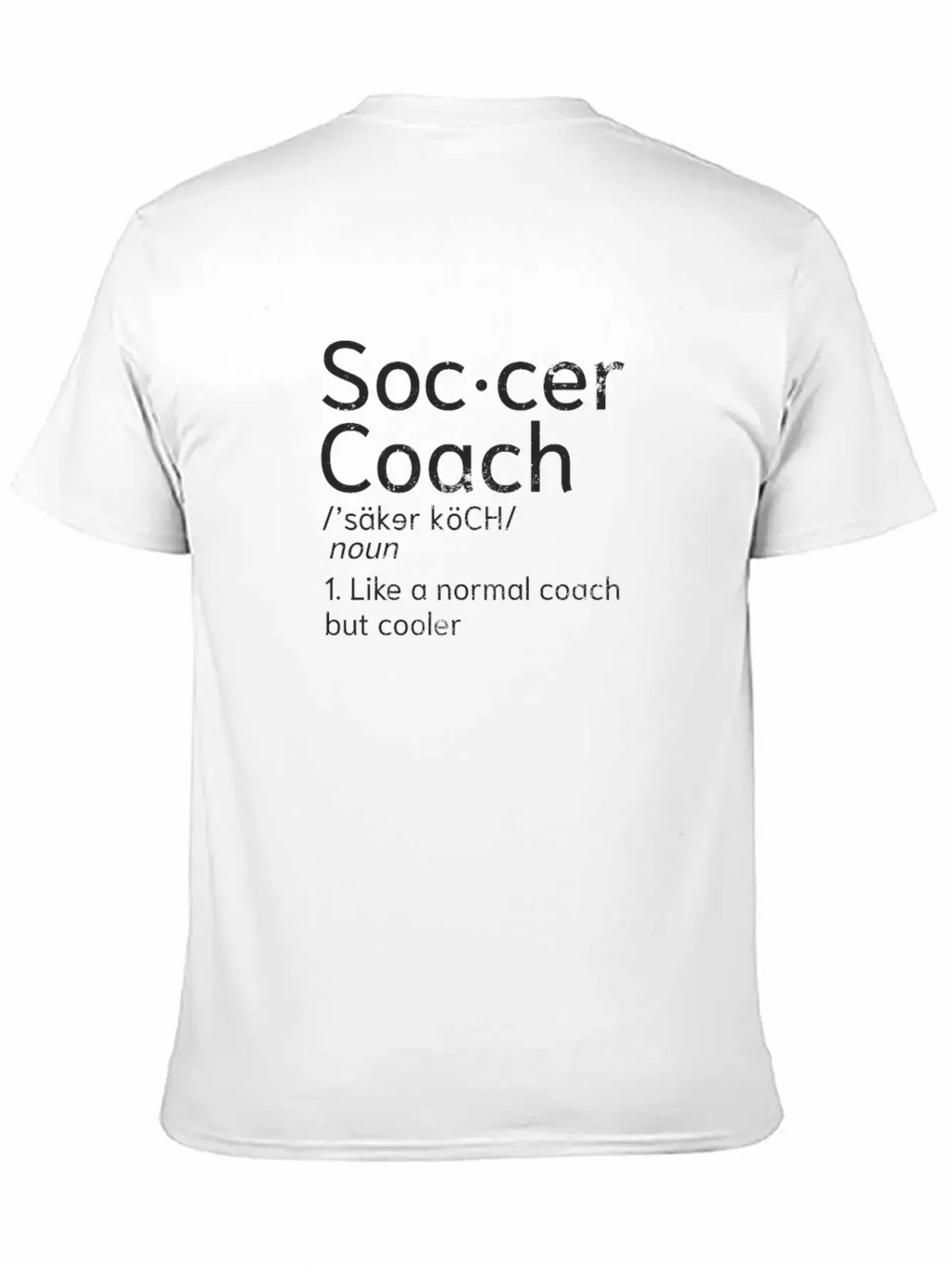 Soccer Coach Coaching Definition Gift Classic Fit Graphic Tee For Daily Comfort – Unisex Cotton Shirt