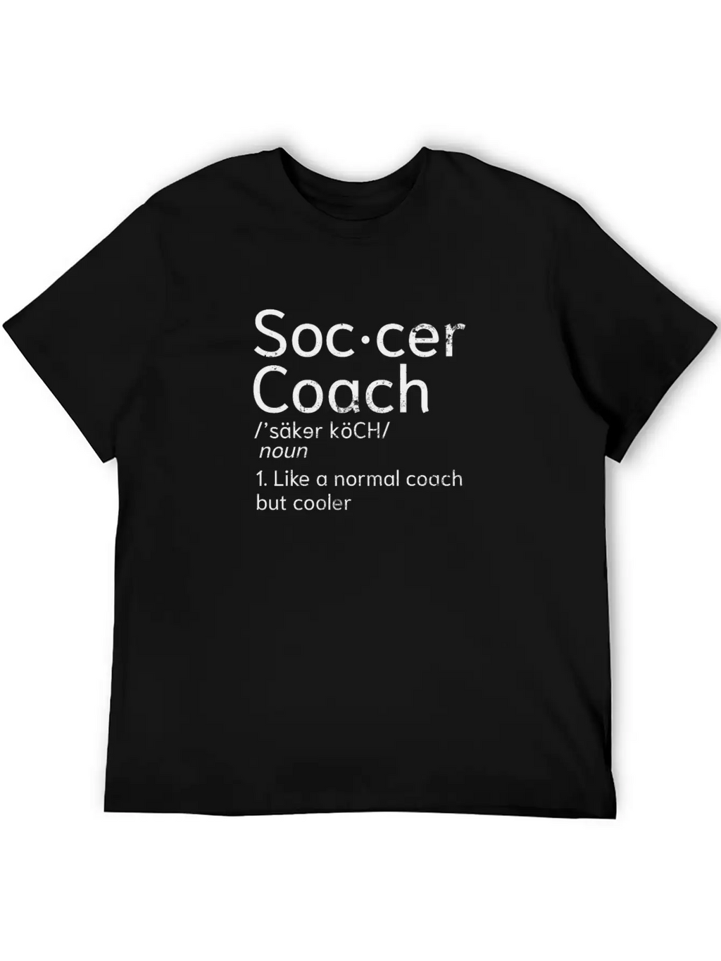 Soccer Coach Coaching Definition Gift Classic Fit Graphic Tee For Daily Comfort – Unisex Cotton Shirt