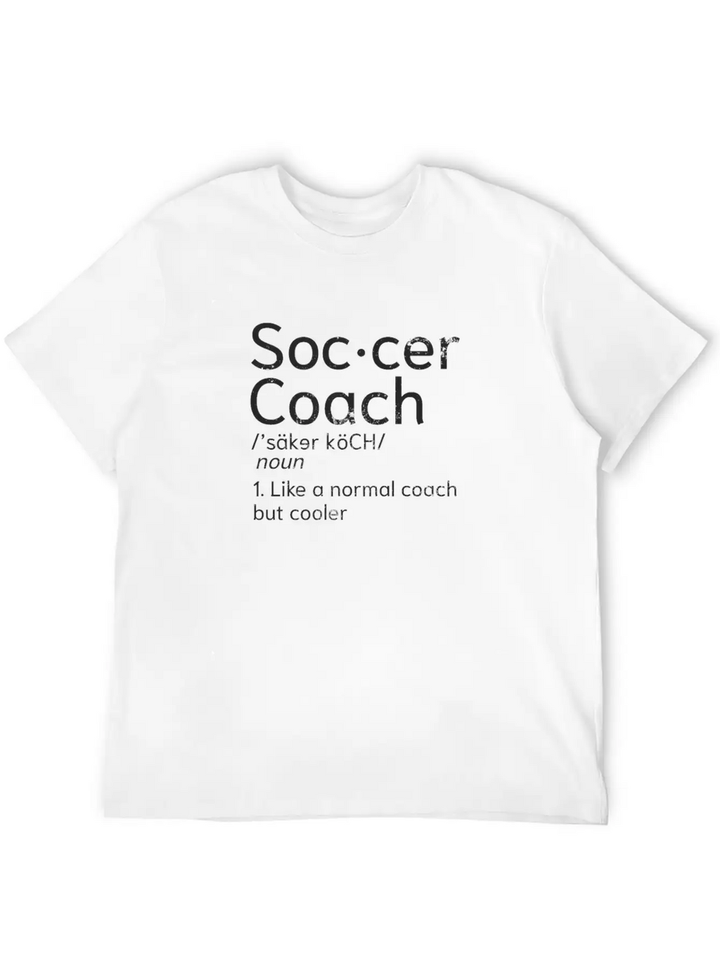 Soccer Coach Coaching Definition Gift Classic Fit Graphic Tee For Daily Comfort – Unisex Cotton Shirt