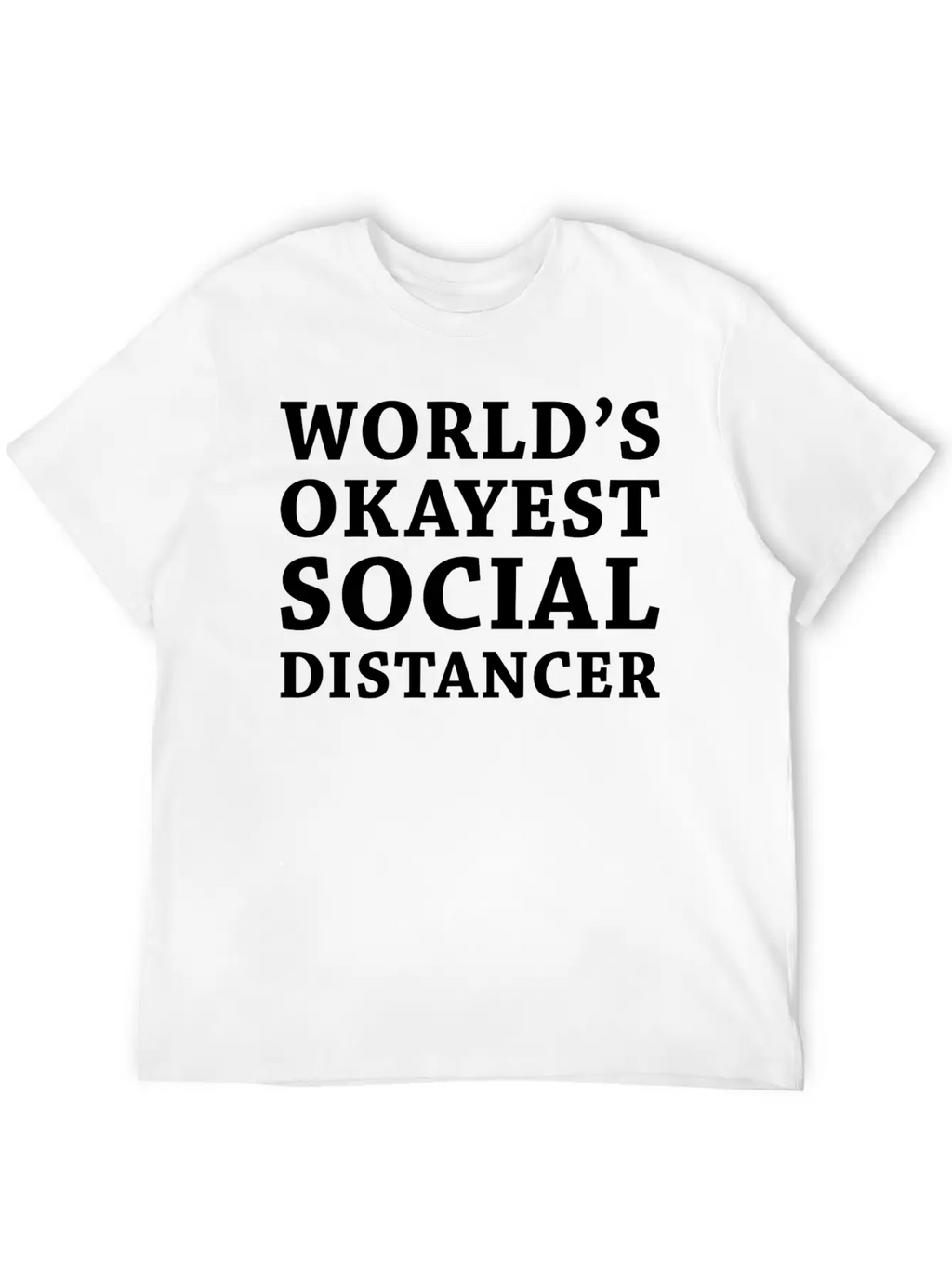 Social Distancer Breathable Soft Cotton T-Shirt – Timeless Casual Look