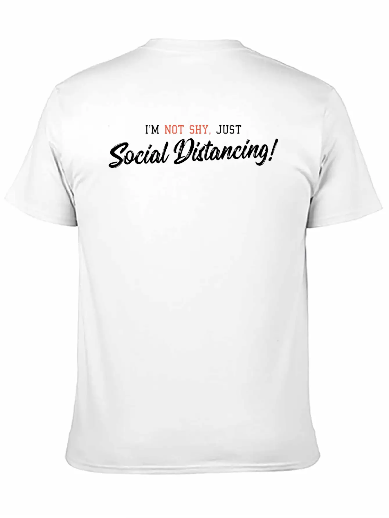 Social Distancing I'm Not Shy Unisex Casual T-Shirt – Clean Design For Daily Comfort