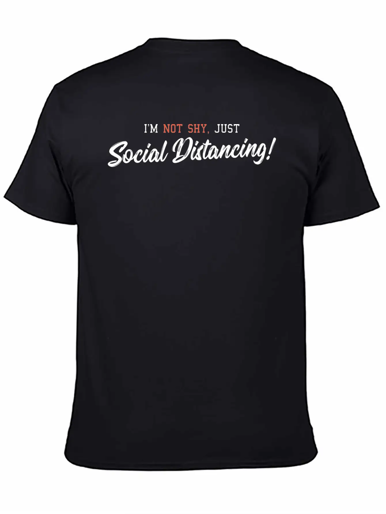 Social Distancing I'm Not Shy Unisex Casual T-Shirt – Clean Design For Daily Comfort