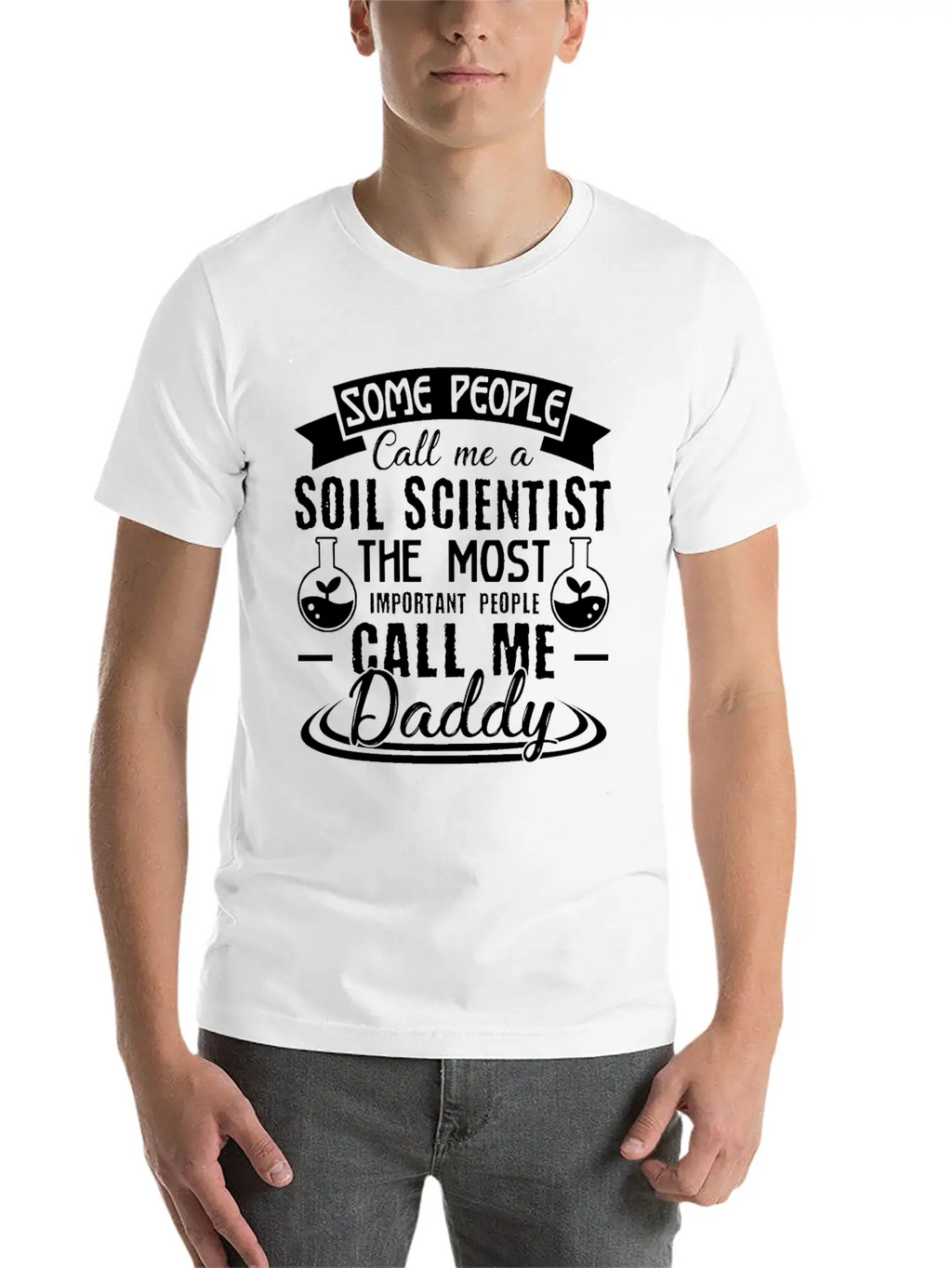 Soil Scientist Daddy Shirt Breathable Soft Cotton T-Shirt – Timeless Casual Look