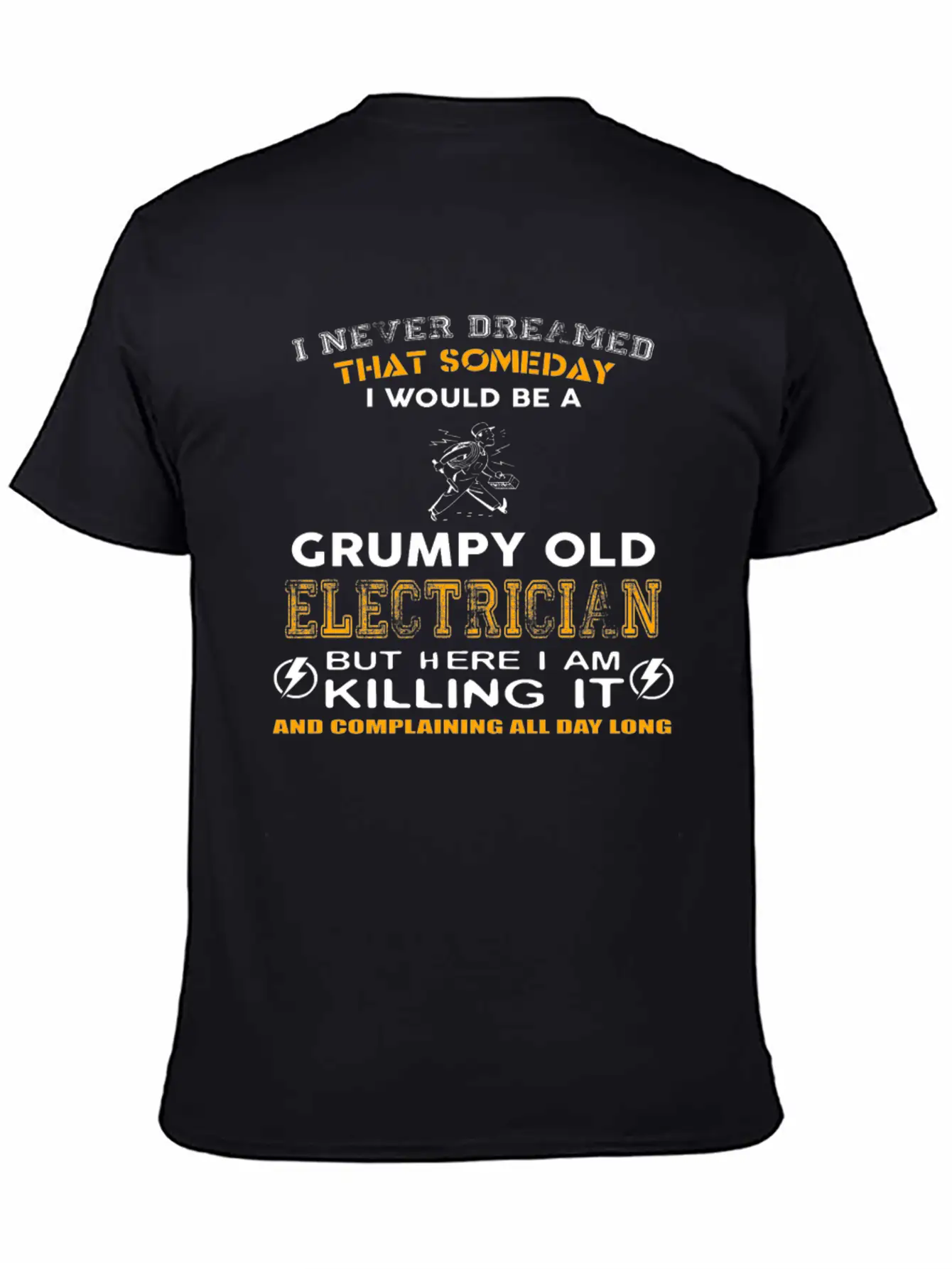 Someday I Would Be A Grumpy Old Electrician Classic Fit Graphic Tee For Daily Comfort – Unisex Cotton Shirt