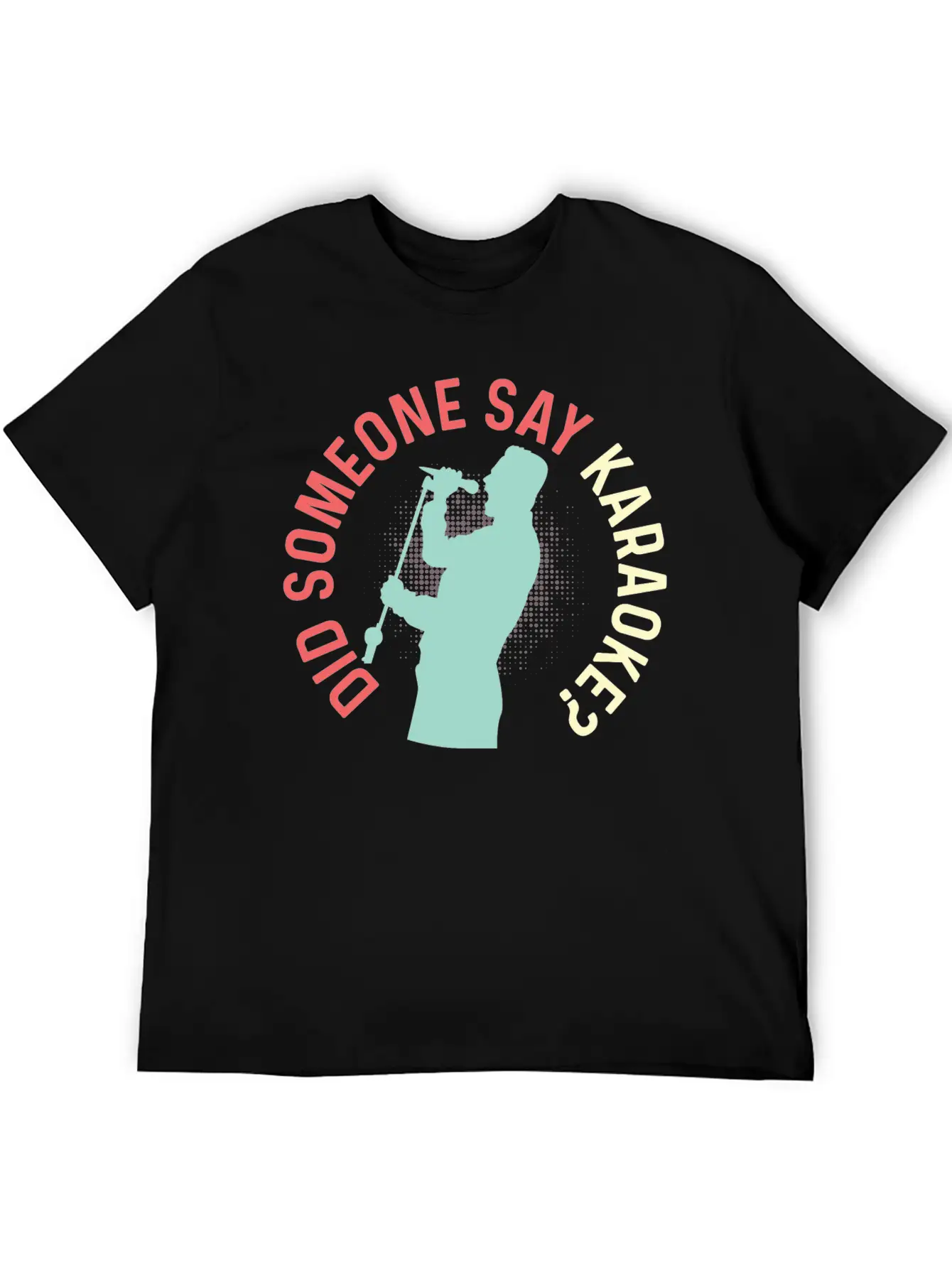 Someone Say Karaoke? Church Singer Gift Unisex Casual T-Shirt – Clean Design For Daily Comfort