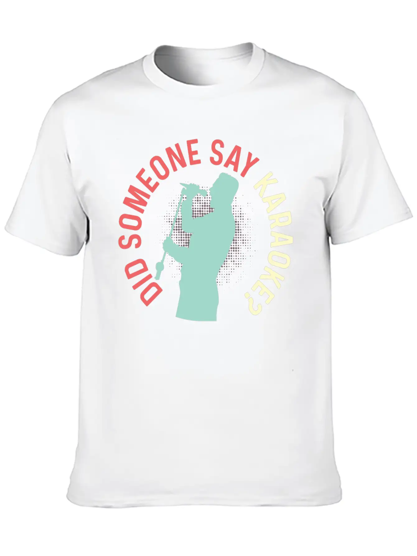 Someone Say Karaoke? Church Singer Gift Unisex Casual T-Shirt – Clean Design For Daily Comfort