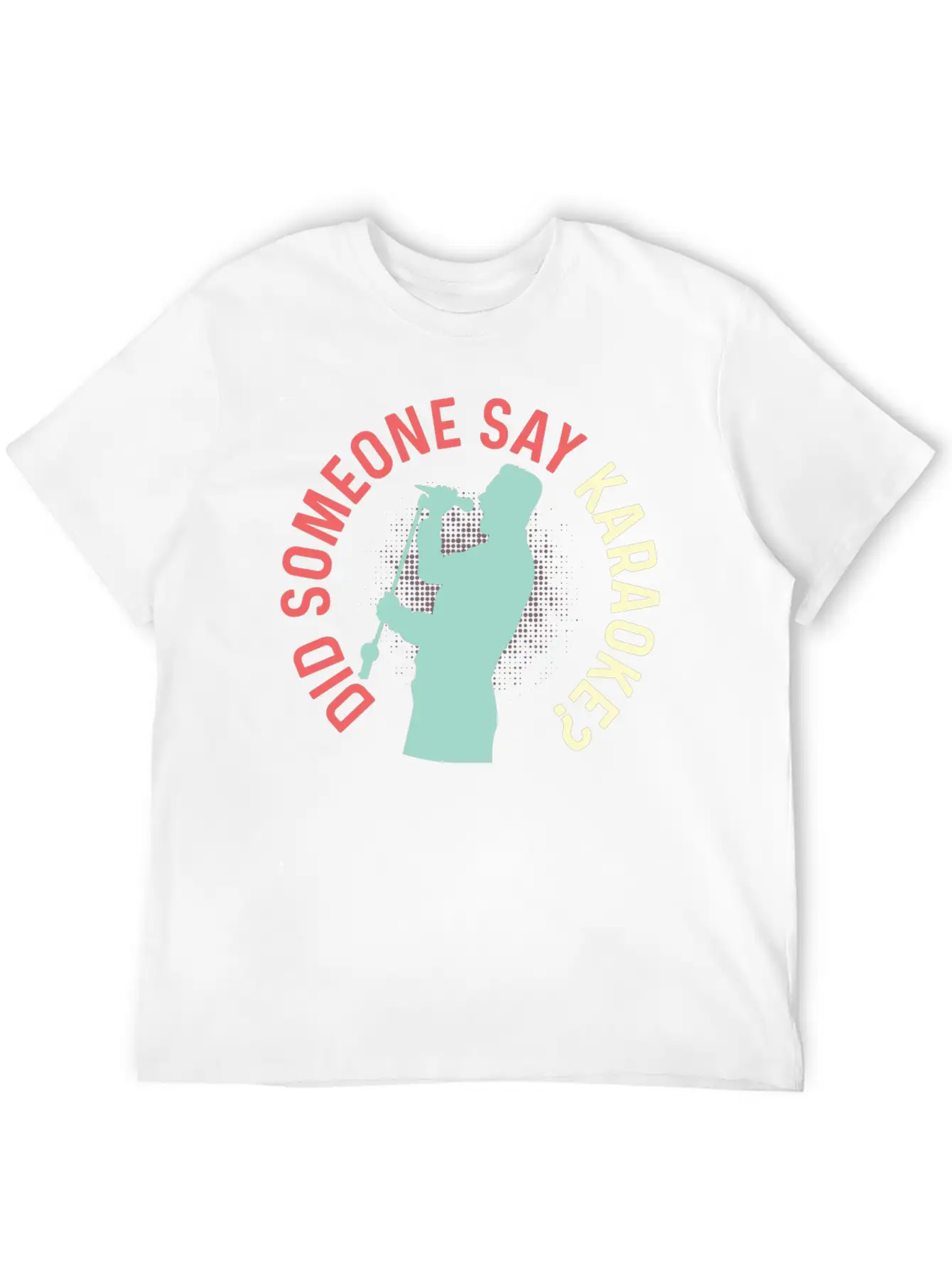 Someone Say Karaoke? Church Singer Gift Unisex Casual T-Shirt – Clean Design For Daily Comfort