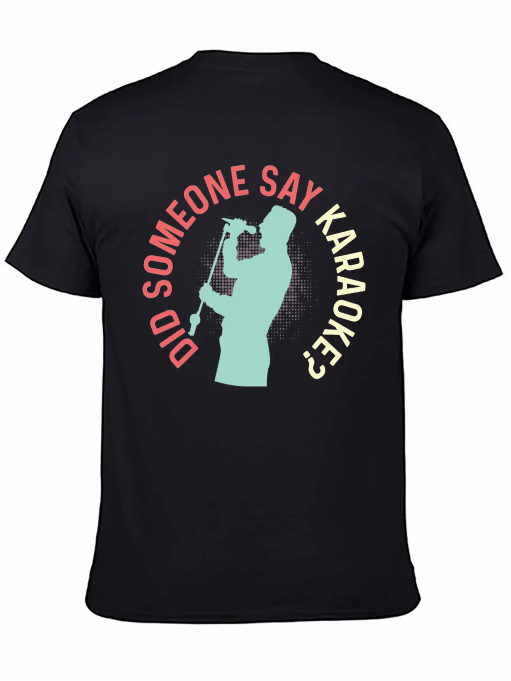 Someone Say Karaoke? Church Singer Gift Unisex Casual T-Shirt – Clean Design For Daily Comfort