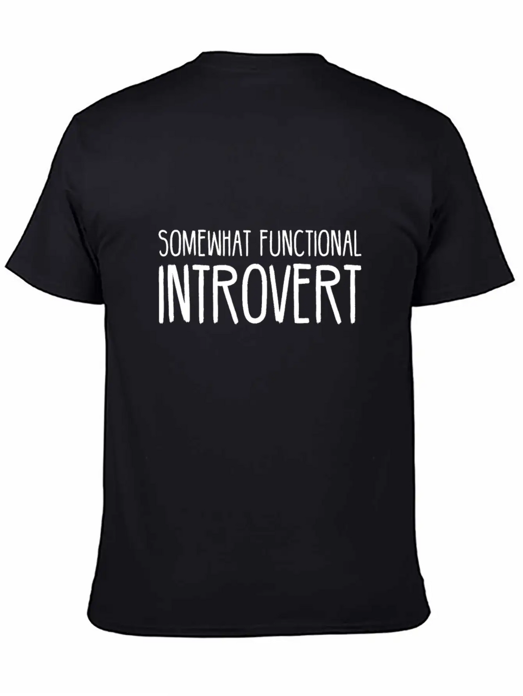 Somewhat Functional Introvert Breathable Soft Cotton T-Shirt – Timeless Casual Look