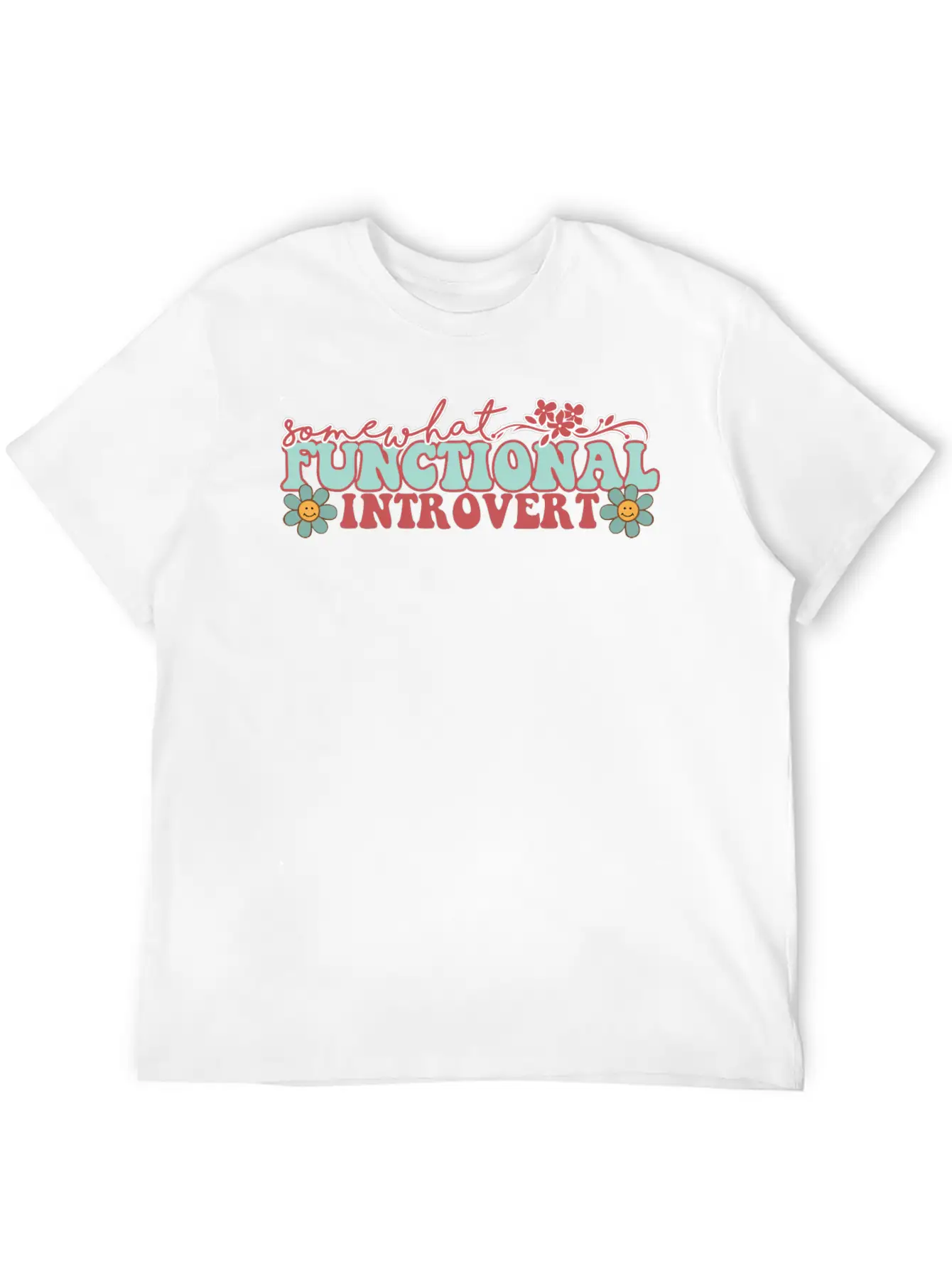 SOMEWHAT FUNCTIONAL INTROVERT Unisex Casual T-Shirt – Clean Design For Daily Comfort