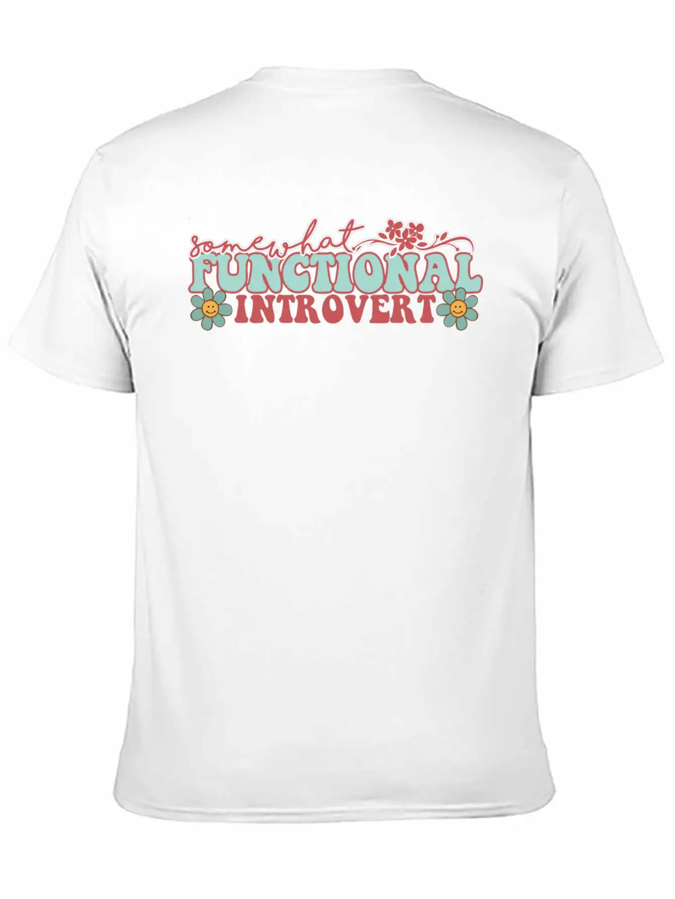 SOMEWHAT FUNCTIONAL INTROVERT Unisex Casual T-Shirt – Clean Design For Daily Comfort