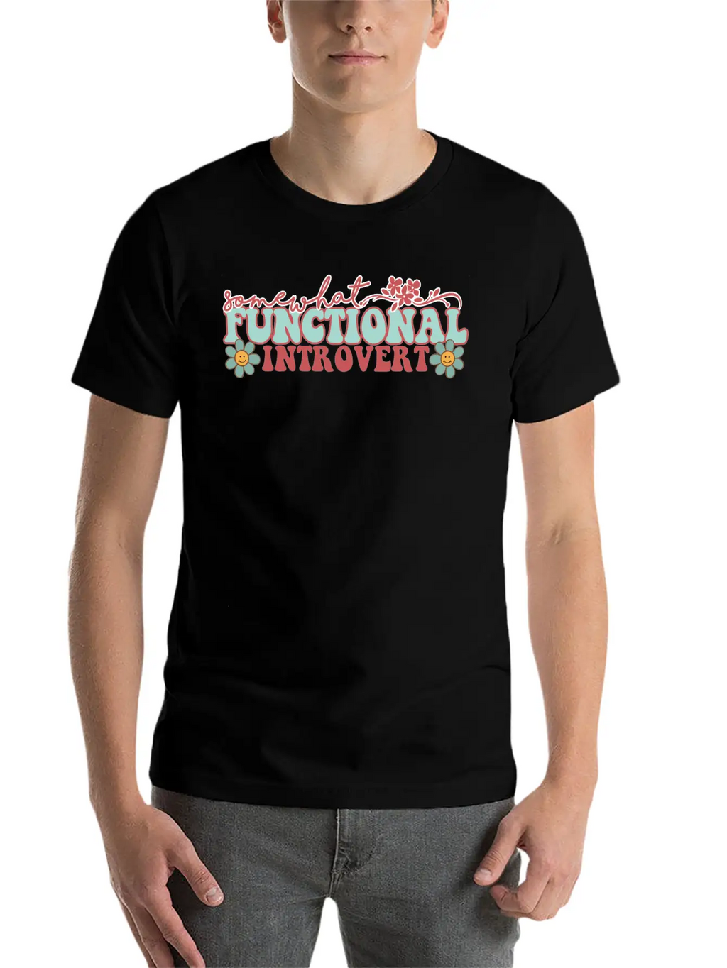 SOMEWHAT FUNCTIONAL INTROVERT Unisex Casual T-Shirt – Clean Design For Daily Comfort