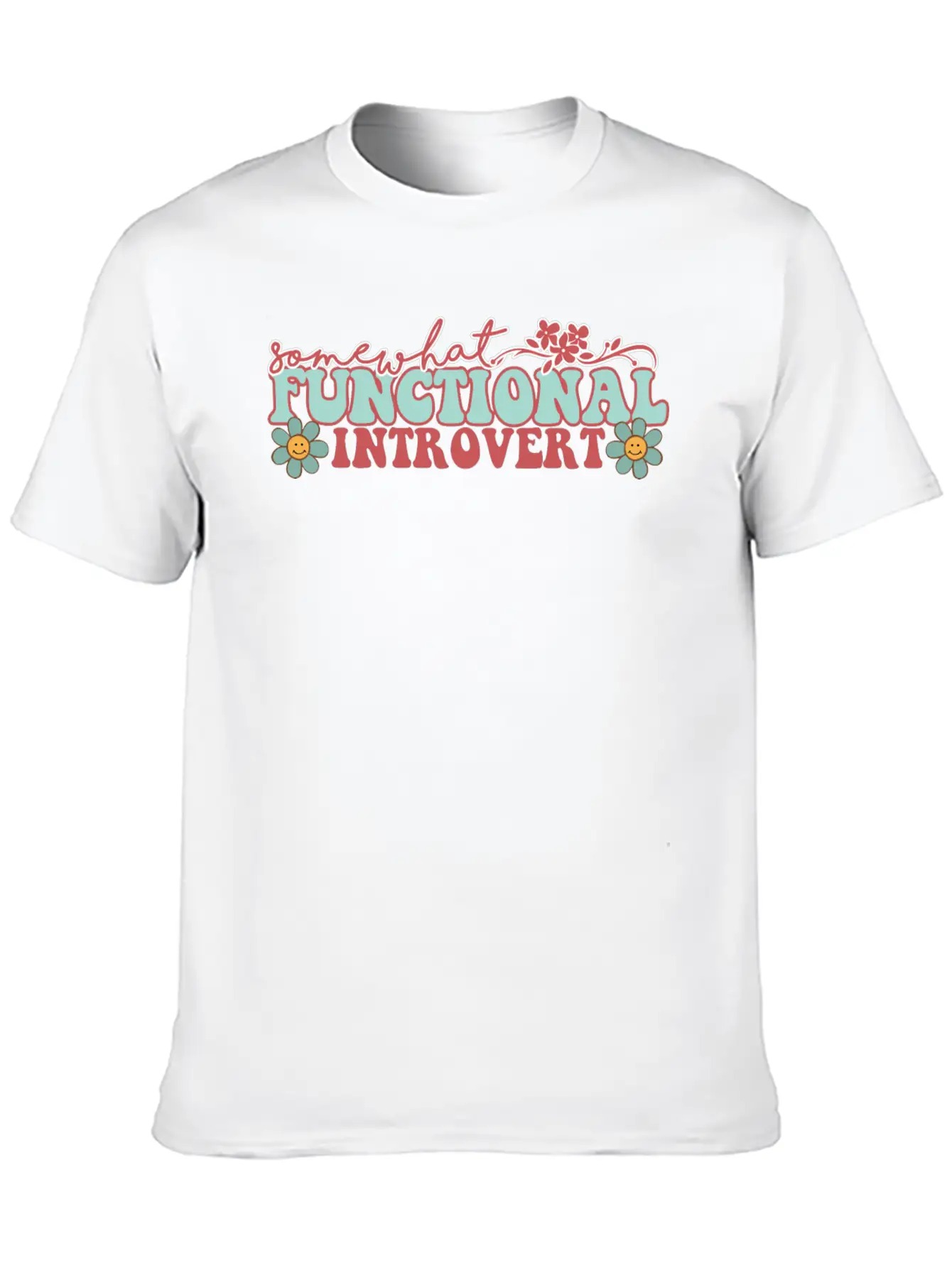 SOMEWHAT FUNCTIONAL INTROVERT Unisex Casual T-Shirt – Clean Design For Daily Comfort