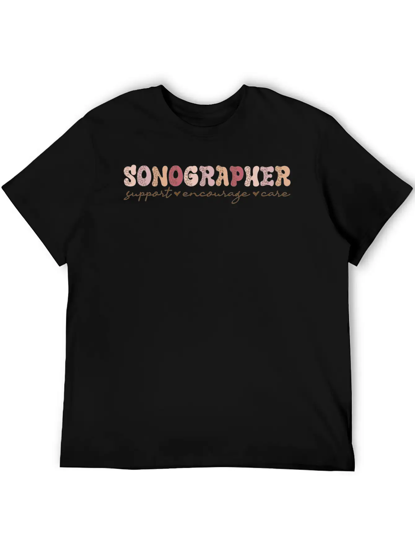 Sonographer Support Encourage Care Breathable Graphic T-Shirt – Perfect For Casual Days