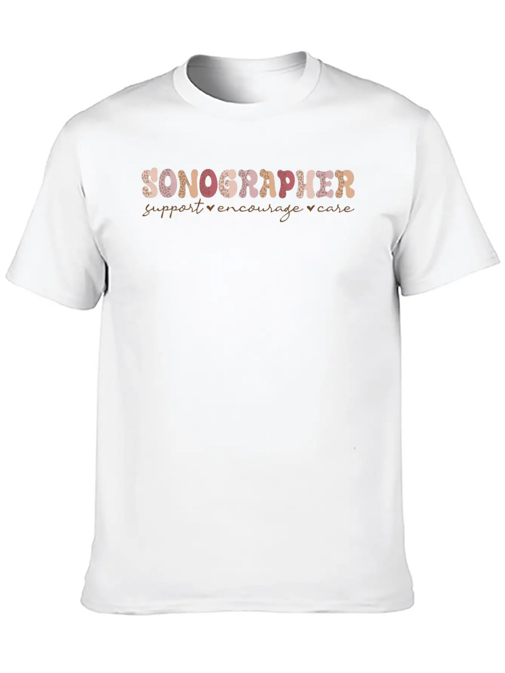 Sonographer Support Encourage Care Breathable Graphic T-Shirt – Perfect For Casual Days