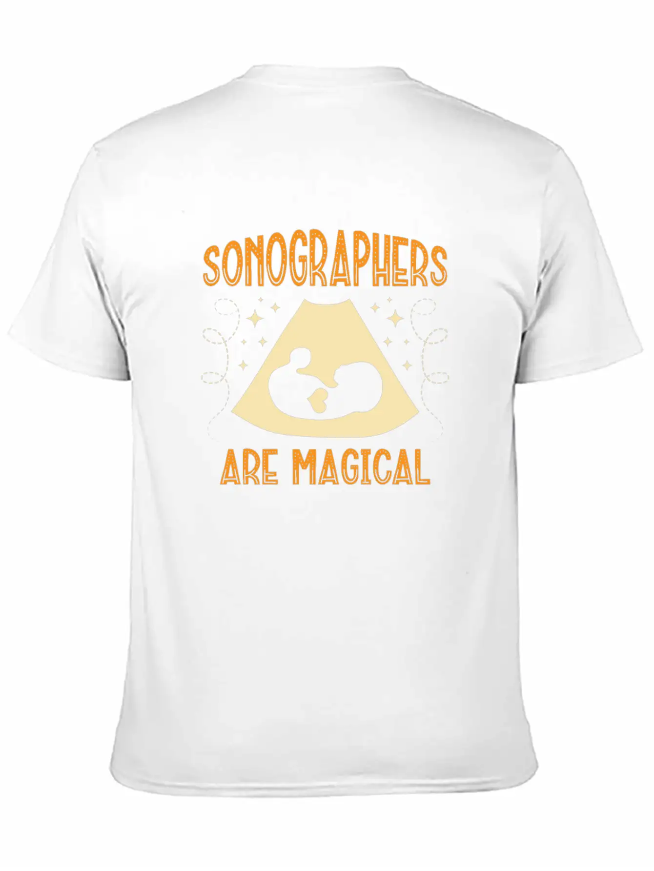 Sonographers Are Magical Job Medical Ultrasound Essential Cotton Tee For Daily Outfits – Unisex Style
