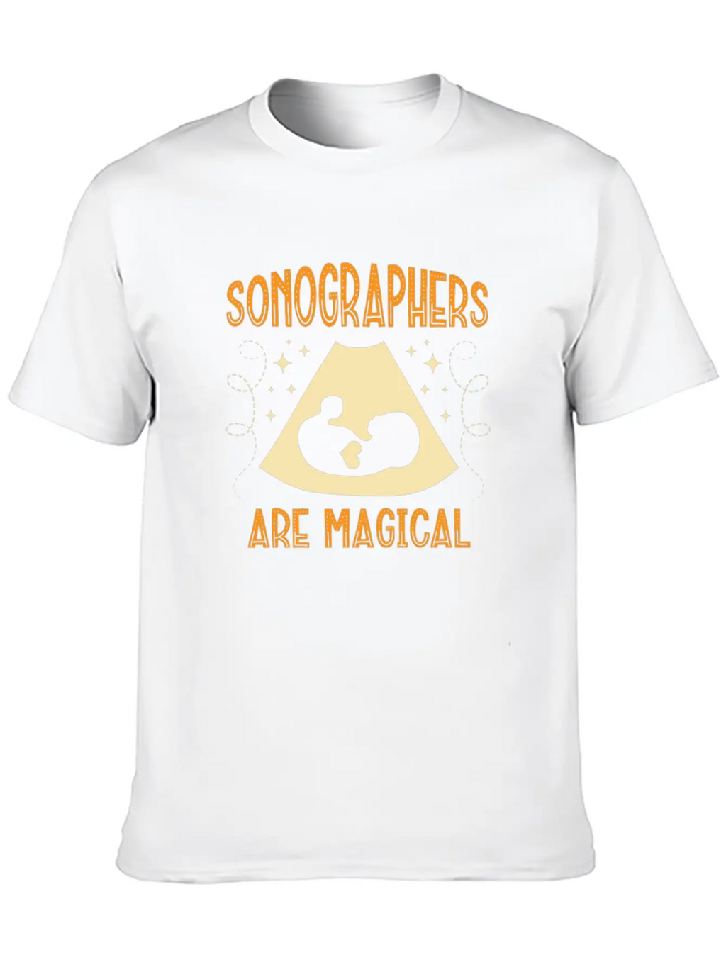 Sonographers Are Magical Job Medical Ultrasound Essential Cotton Tee For Daily Outfits – Unisex Style