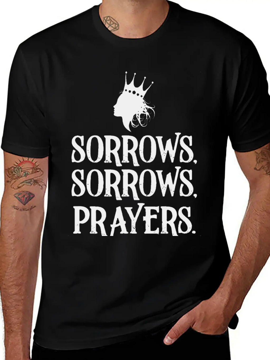 Sorrows Sorrows Prayers Saying Classic Fit Graphic Tee For Daily Comfort – Unisex Cotton Shirt