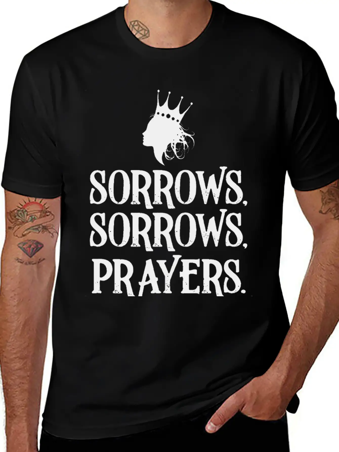 Sorrows Sorrows Prayers Saying Classic Fit Graphic Tee For Daily Comfort – Unisex Cotton Shirt