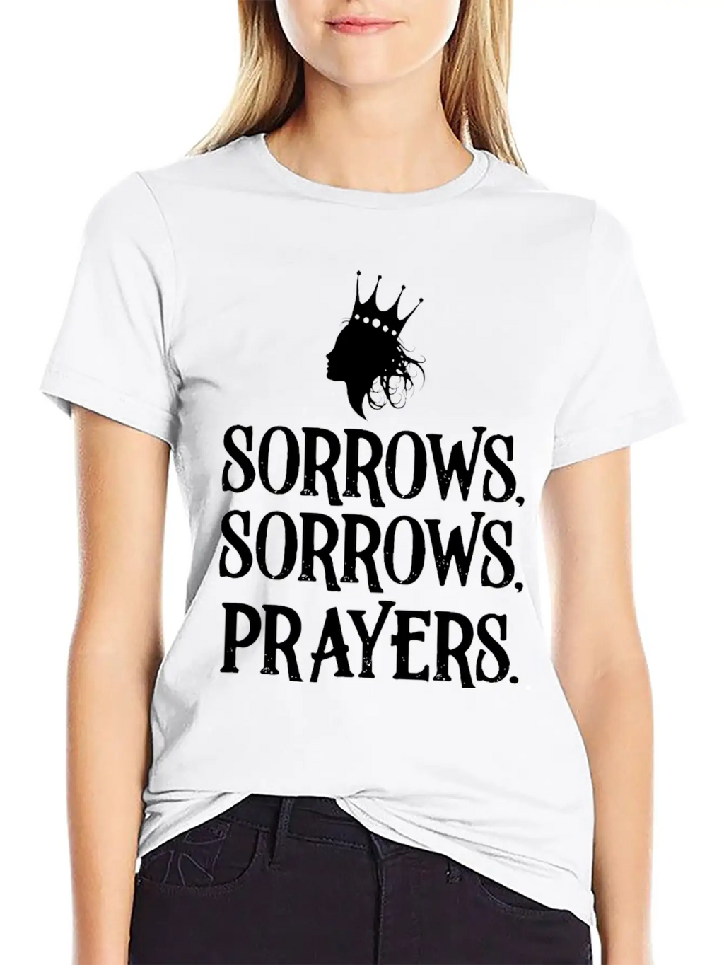 Sorrows Sorrows Prayers Saying Classic Fit Graphic Tee For Daily Comfort – Unisex Cotton Shirt