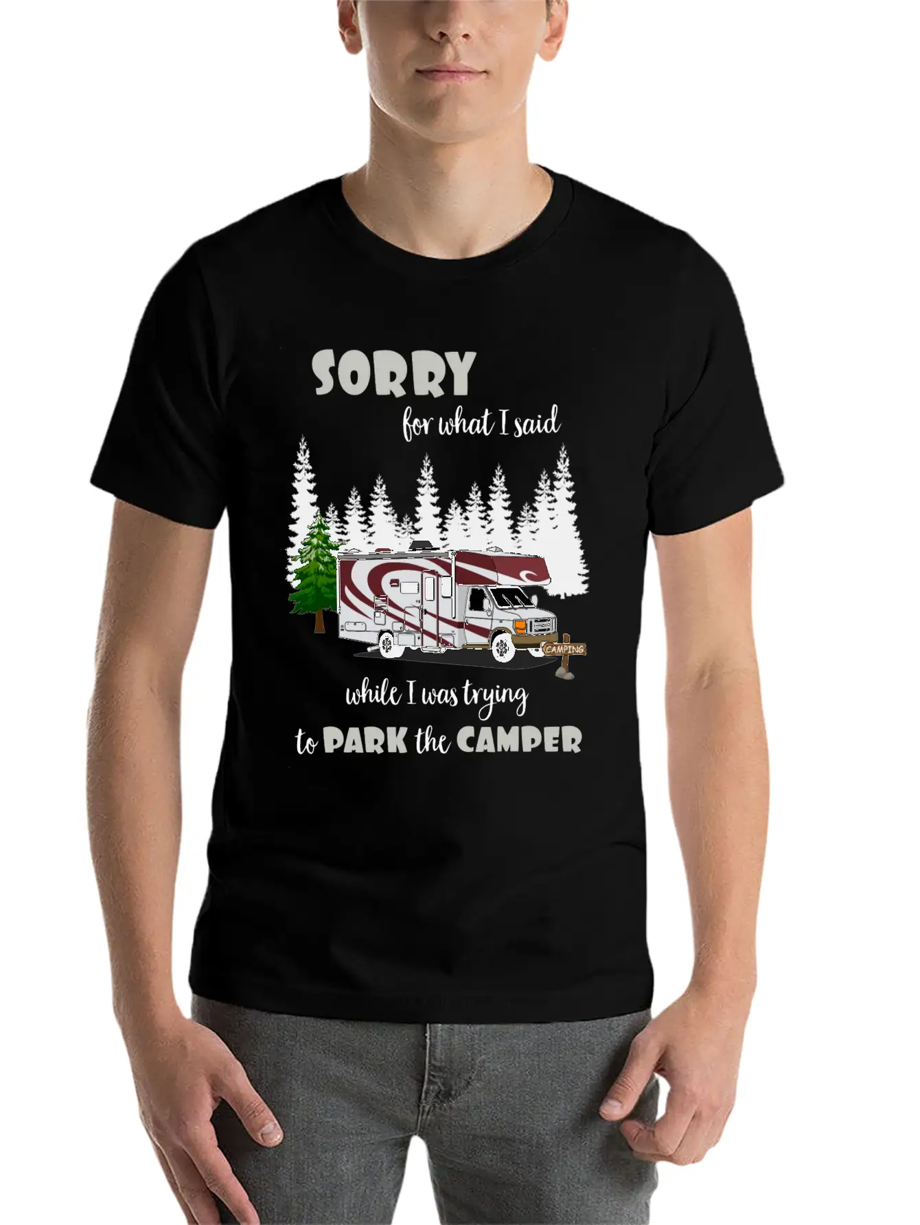 Sorry For What I Said While Parking The Camper Unisex Casual T-Shirt – Clean Design For Daily Comfort