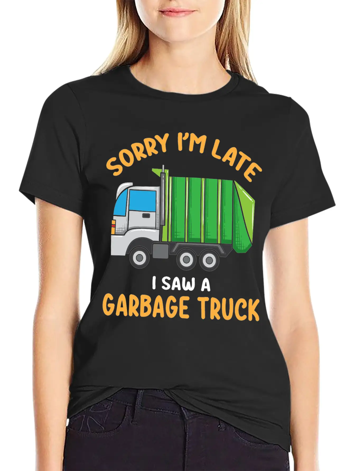 Sorry I'm Late A Saw A Garbage Truck Funny Garbage Unisex Casual T-Shirt – Clean Design For Daily Comfort