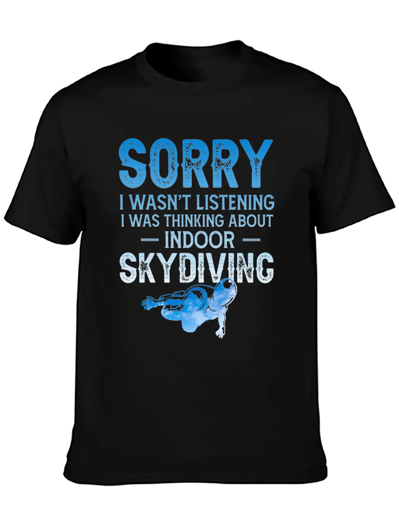 Sorry Sky Diving Shirt Unisex Casual T-Shirt – Clean Design For Daily Comfort