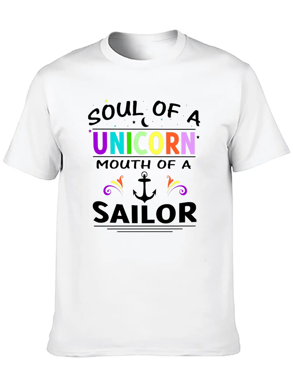 SOUL OF A UNICORN MOUTH OF A SAILOR T SHIRT Unisex Short Sleeve Soft Cotton T-Shirt – Casual Everyday Wear