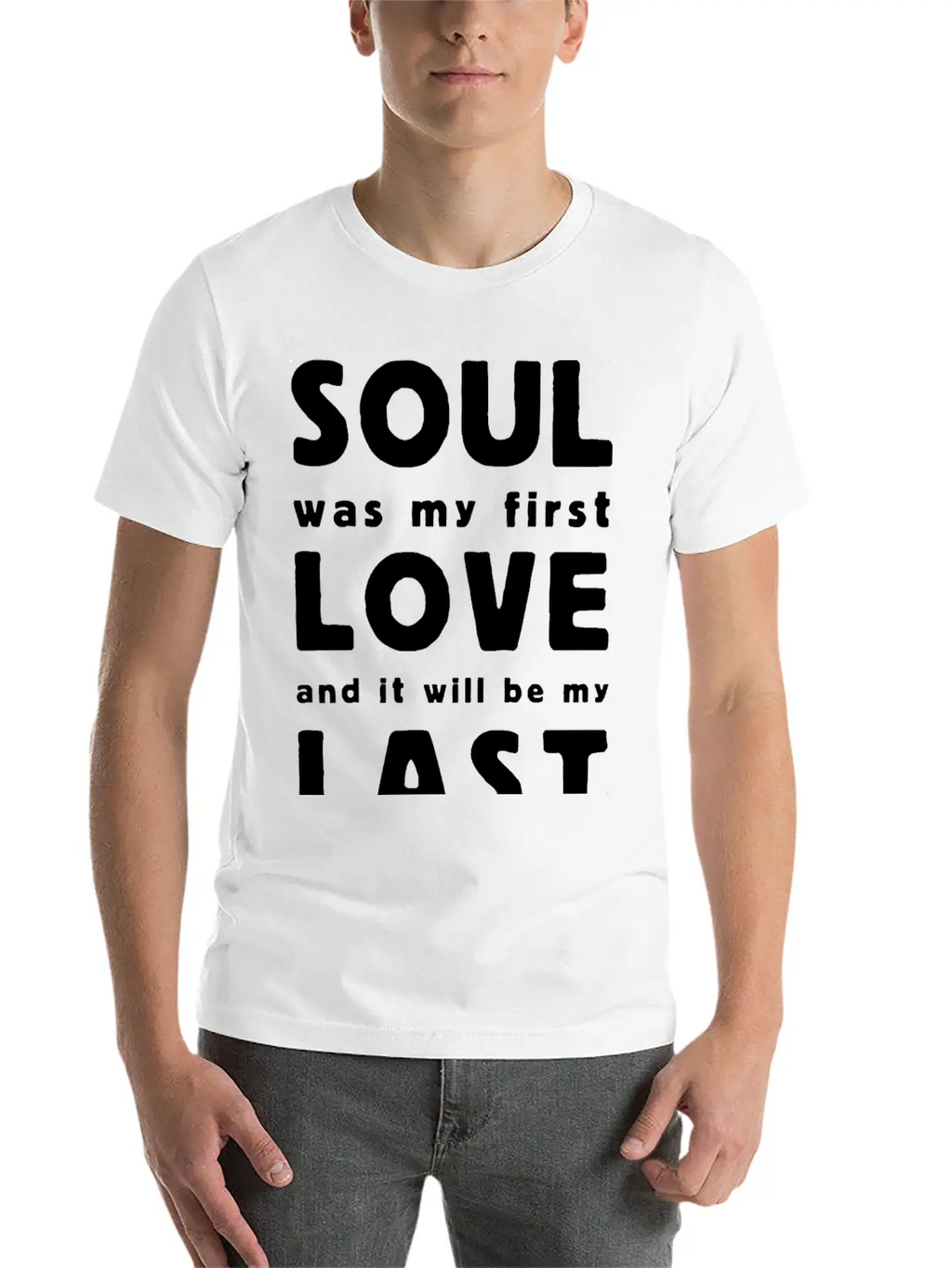 Soul Was My First Love Essential Cotton Tee For Daily Outfits – Unisex Style