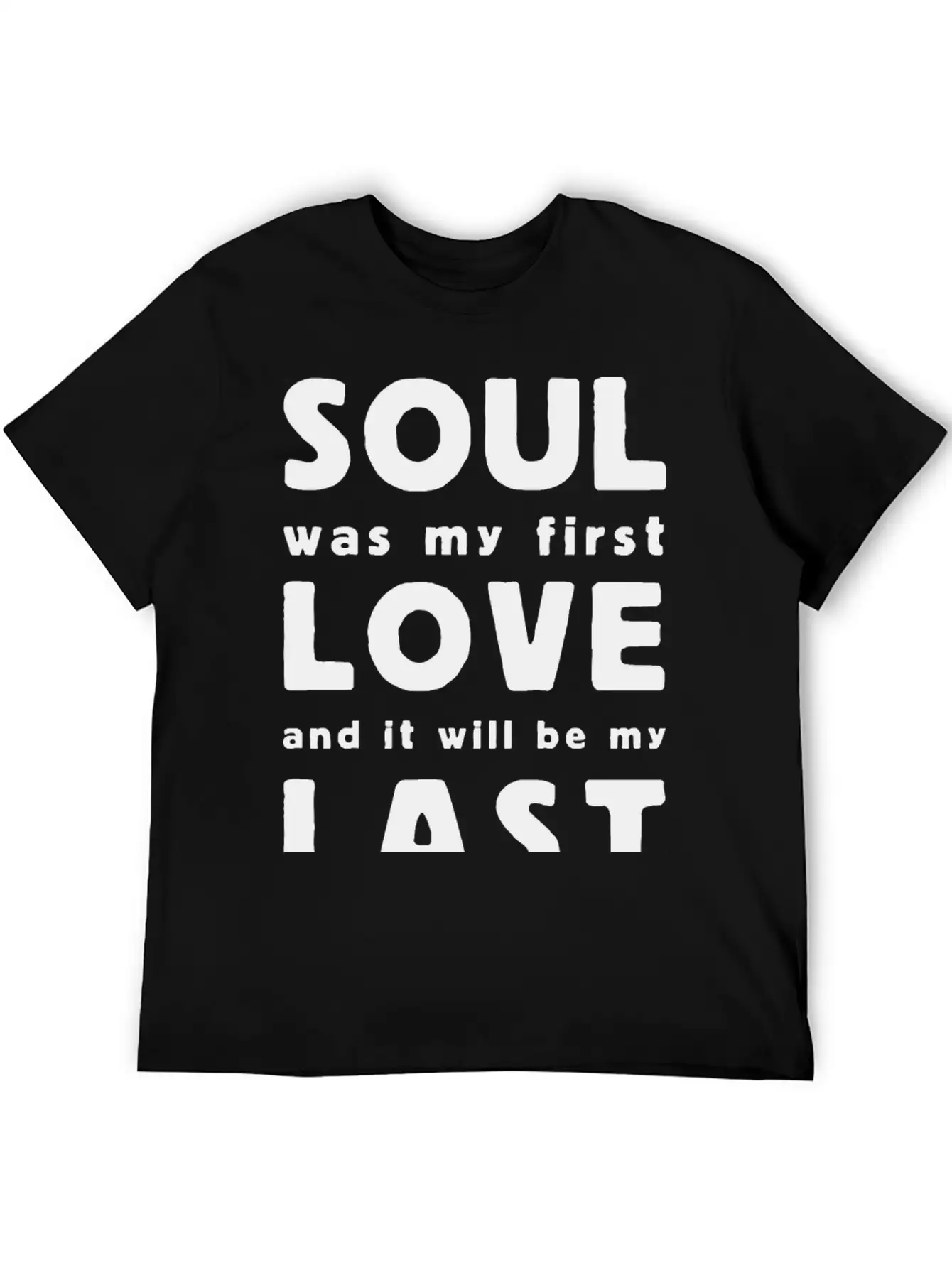 Soul Was My First Love Essential Cotton Tee For Daily Outfits – Unisex Style