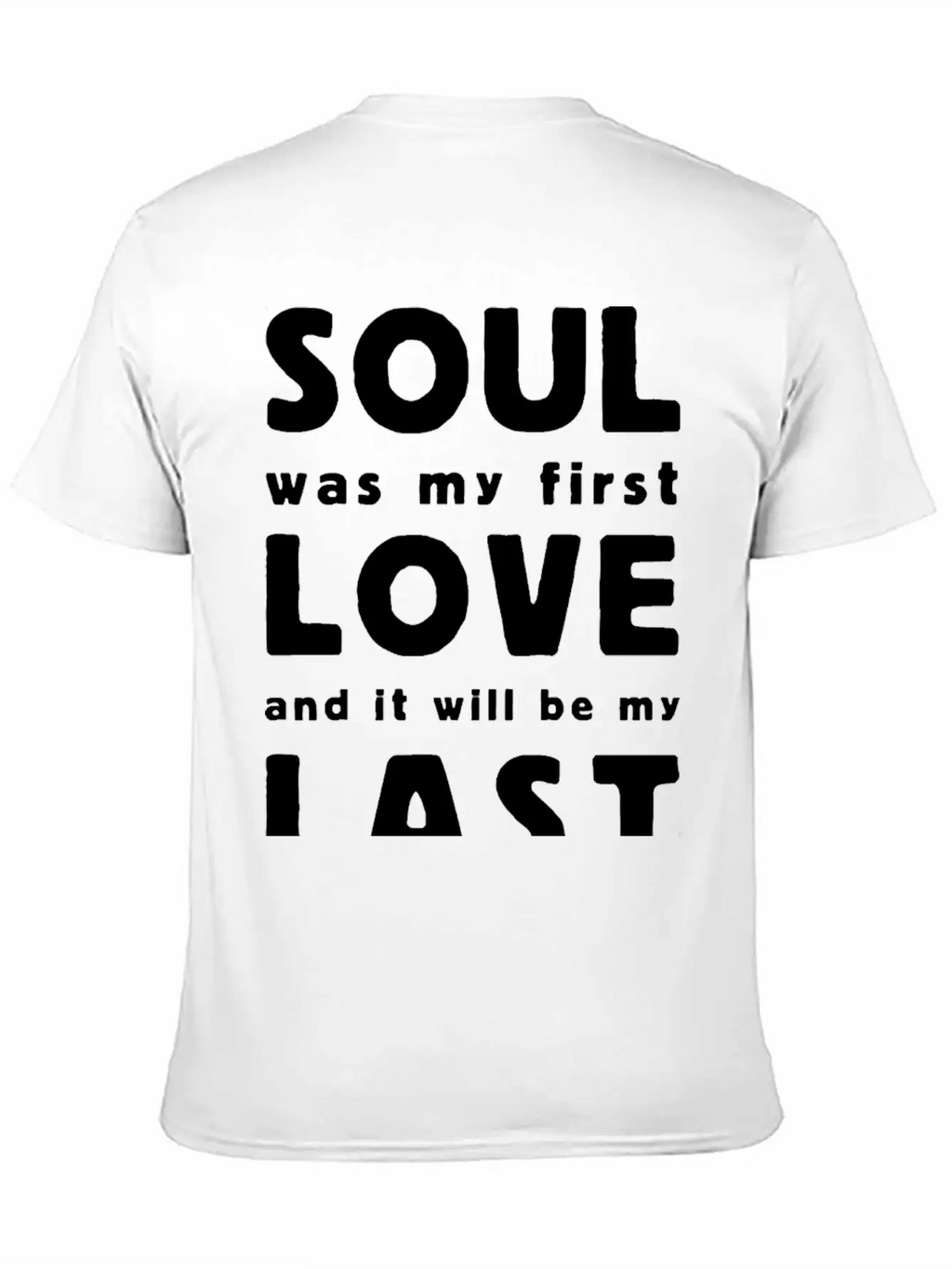 Soul Was My First Love Essential Cotton Tee For Daily Outfits – Unisex Style