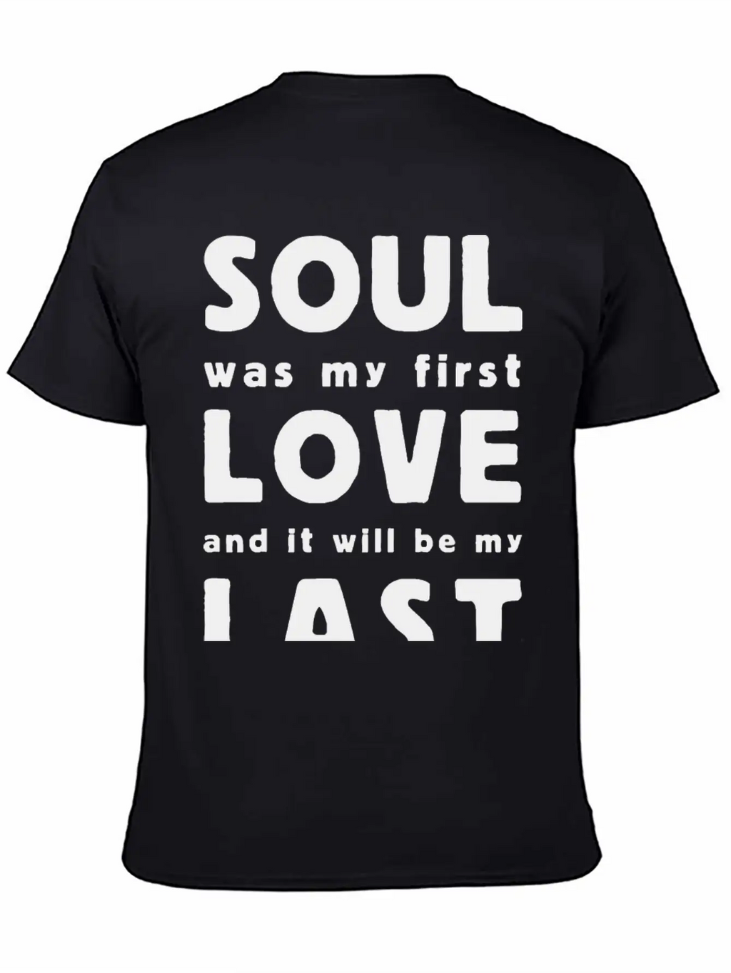Soul Was My First Love Essential Cotton Tee For Daily Outfits – Unisex Style
