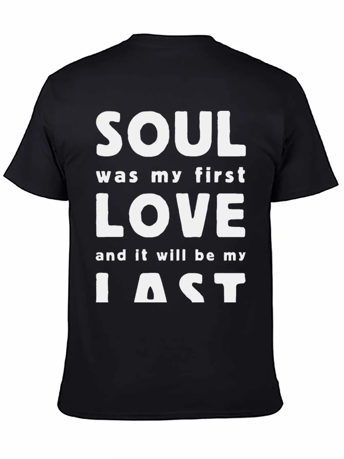 Soul Was My First Love Essential Cotton Tee For Daily Outfits – Unisex Style